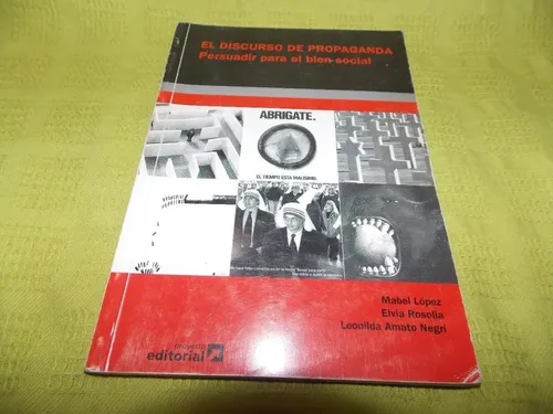 El Discurso De Propaganda - Mabel López / Elvia Rosolla | MercadoLibre