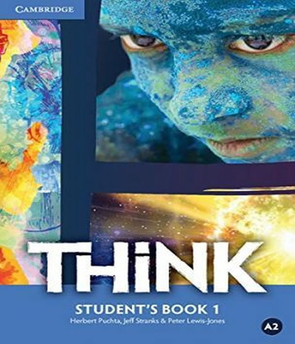 Think 1   Student´s Book, De Herbert Puchta; Jeff Stranks; Peter Lewis-jones. Editora Cambridge, Capa Mole, Edição 1 Em Inglês