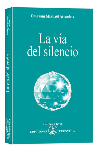 La Vía Del Silencio