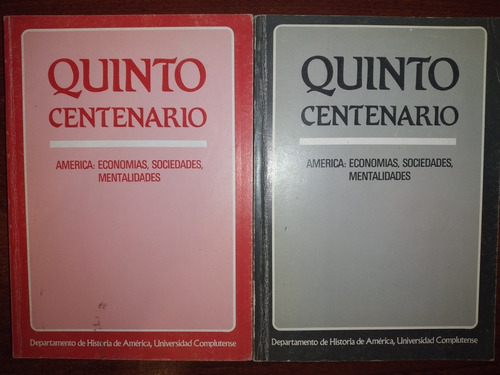 Quinto Centenario América: Economías, Soci., Mentalidades X2