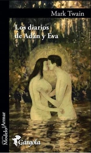Los Diarios De Adan Y Eva - Mark Twain 