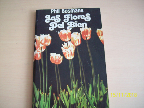 Phil Bosmans. Las Flores Del Bien, 1981