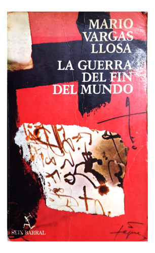 La Guerra Del Fin Del Mundo - Mario Vargas Llosa ( Novela )