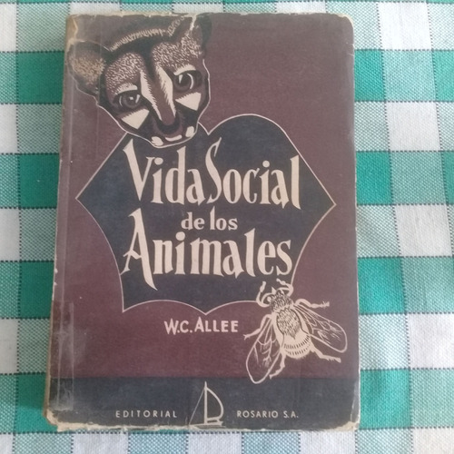 Vida Social De Los Animales - W.c. Allee