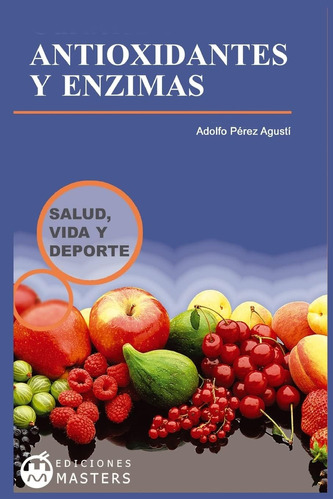 Libro:  Antioxidantes Y Enzimas (spanish Edition)