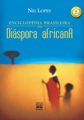 Enciclopédia brasileira da diaspora africana, de Lopes, Nei. Editora Summus Editorial Ltda., capa mole em português, 2014