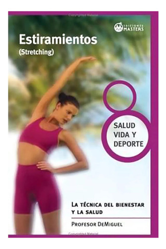 Estiramientos (stretching) - Demiguel Profesor - #c