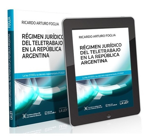 Regimen Juridico Del Teletrabajo En La Republica Argentina