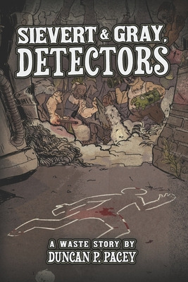 Libro Sievert & Gray, Detectors: A Post-apocalyptic Detec...