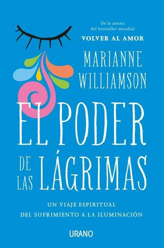 Poder De Las Lagrimas,el - Williamson, Marianne