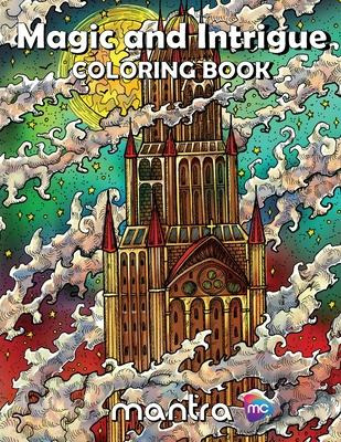 Libro Magic And Intrigue Coloring Book : Coloring Book Fo...