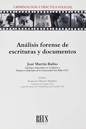 Análisis Forense De Escrituras Y Documentos (criminología Y