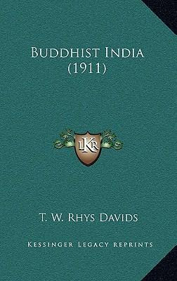 Libro Buddhist India (1911) - T W Rhys Davids