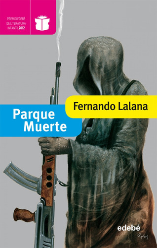 Libro - Parque Muerte. Ganador Modalidad Infantil (edición X