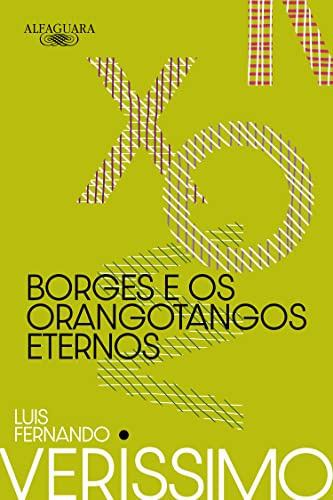 Libro Borges E Os Orangotangos Eternos - 2ª Ed