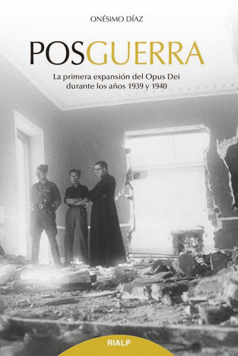 Posguerra, De Onésimo Diáz Hernández. Editorial Rialp En Español