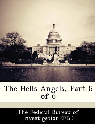 Libro The Hells Angels, Part 6 Of 6 - The Federal Bureau ...