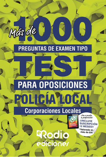 Policía Local. Más De 1.000 Preguntas De Examen