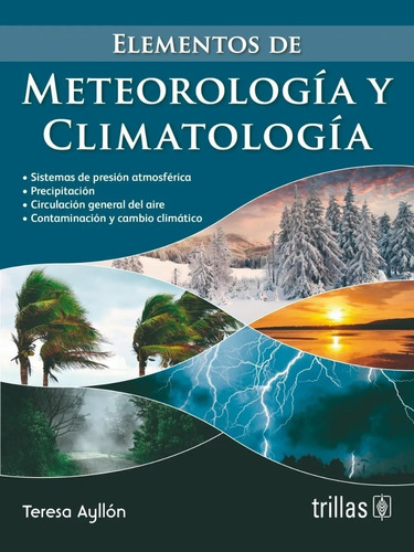 Elementos De Meteorología Y Climatología Grat! Trillas