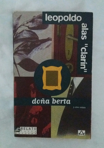 Doña Berta Y Otro Relato Leopoldo Alas Clarin Libro Original