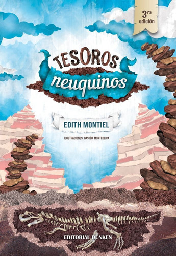 Tesoros Neuquinos - Tercera Edicion - Edith Montiel