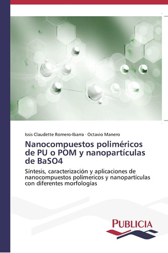 Libro: Nanocompuestos Poliméricos De Pu O Pom Y Nanopartícul