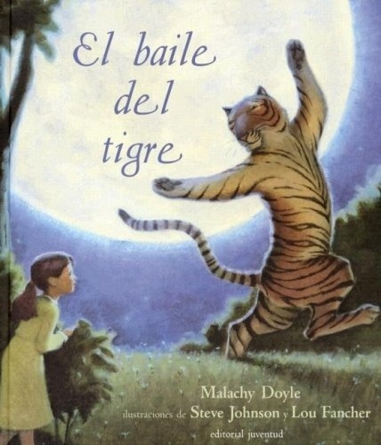 Baile Del Tigre, El - Johnson Y Fancher Malachy, De Johnson Y Fancher Malachy. Editorial Juventud En Español