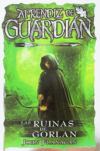Libro Las Ruinas De Gorlan - John Flanagan - Editorial Hidra