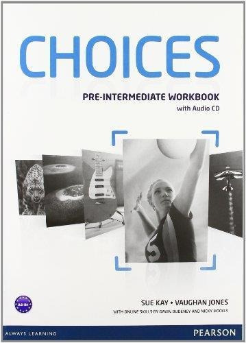 Choices Pre Intermediate - Wb +audio Cd