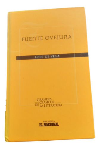 Fuente Ovejuna - Lope De Vega - El Nacional - Libro