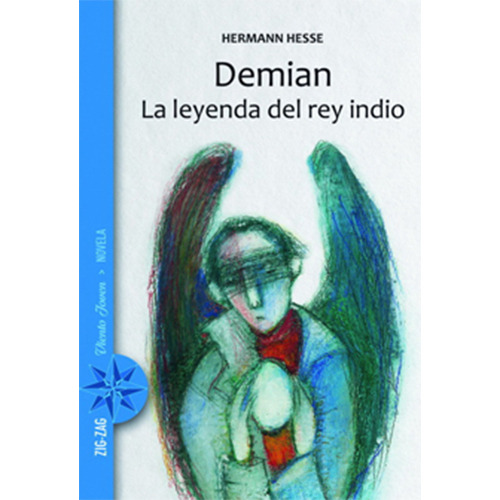 Demian. La Leyenda Del Rey Indio