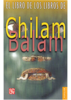 El Libro De Los Libros De Chilam Balam
