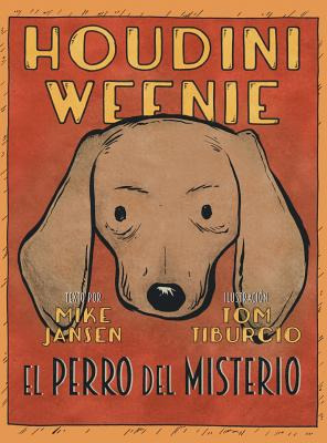 Libro Houdini Weenie: El Perro Del Misterio - Jansen, Mike