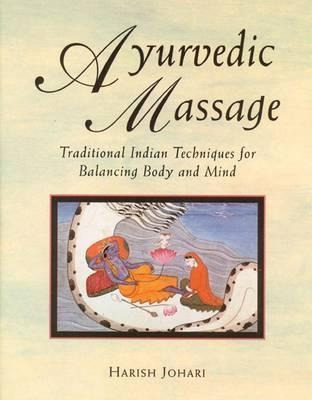 Ayurvedic Massage - Harish Johari (paperback)