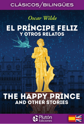 Principe Feliz Y Otros Relatos The Happy Prince And Other...