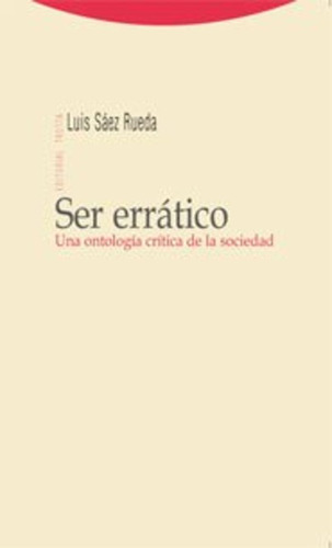 Ser Erratico - Luis Saez Rueda