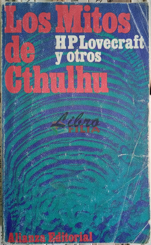 Los Mitos De Cthulhu - H. P. Lovecraft Y Otros (1995) Alianz