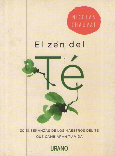 El Zen Del Te - Nicolas Chauvat