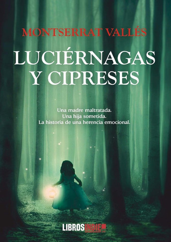 Libro Luciernagas Y Cipreses - Vallã¿s, Montserrat