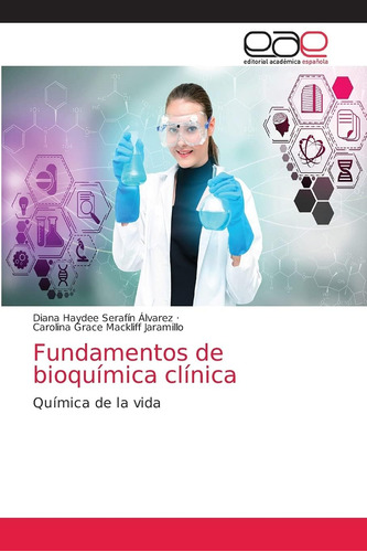 Libro: Fundamentos De Bioquímica Clínica: Química De La Vida