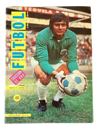 Revista Fútbol 1972 Firmada Miguel Marín Cruz Azul Campeón