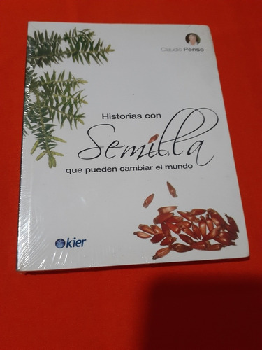 Libro Historia Con Semillas Que Pueden Cambiar El Mundo - Cl