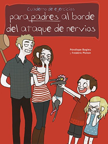 Libro Cuaderno De Ejercicios Para Padres De Penelope Bagieu