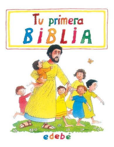 Tu Primera Biblia (libro Original)