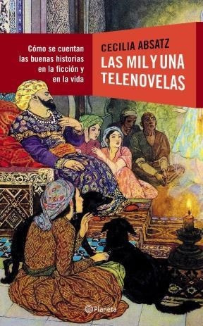 Las Mil Y Una Telenovelas - Cecilia Absatz