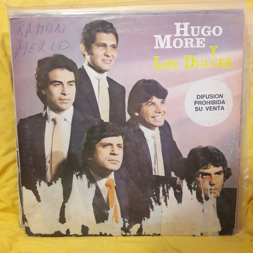 Vinilo Hugo More Y Los Dulces Esta Tarde No Viniste A Mi C4