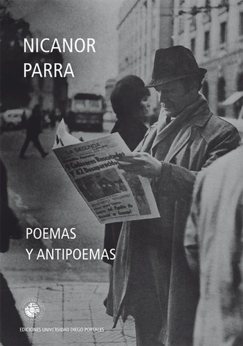 Poemas Y Antipoemas Nicanor Parra Ediciones Udp