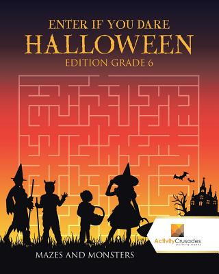 Libro Enter If You Dare Halloween Edition Grade 6: Mazes ...