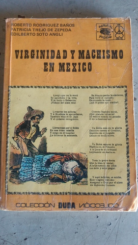 Virginidad Y Machismo En Mexico