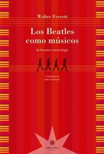 Beatles Como Musicos, Los. De Revolver A La Antología - Walt